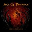 ACT OF DEFIANCE - BIRTH AND THE BURIAL Cheap