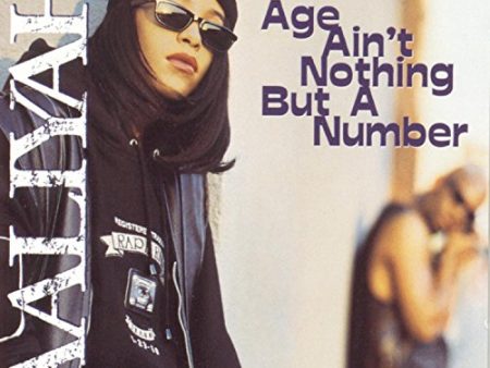 AALIYAH - AGE AIN T NOTHING BUT A NUMBER Hot on Sale